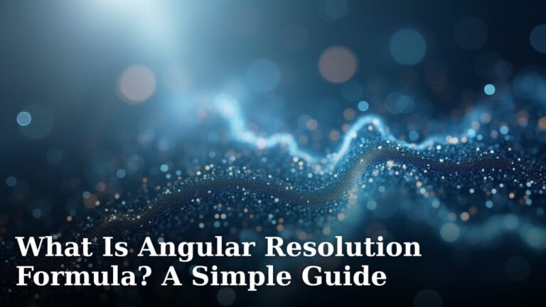 What Is Angular Resolution Formula? A Simple Guide